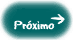 pr&oacute;ximo